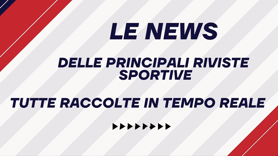calcio news principali